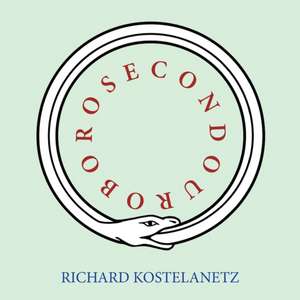 SECONDOUROBOROS de Richard Kostelanetz