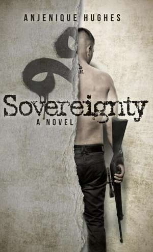 Sovereignty de Anjenique Hughes