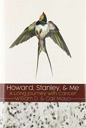 Howard, Stanley, and Me de William D Mayo