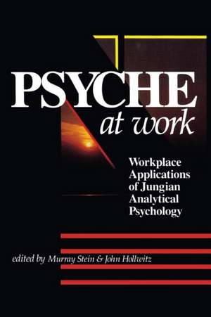 The Psyche at Work de John Hollwitz