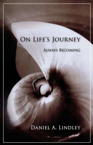 On Life's Journey de Daniel Lindley