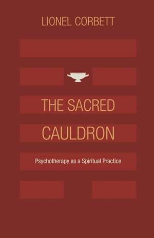 The Sacred Cauldron de Lionel Corbett