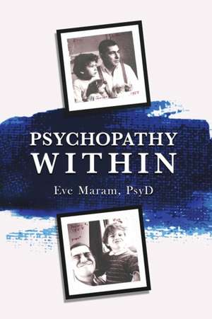 Psychopathy Within de Eve Maram