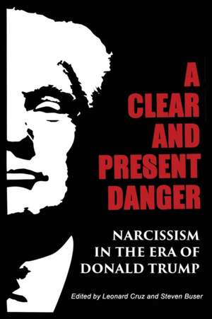 A Clear and Present Danger de Steven Buser