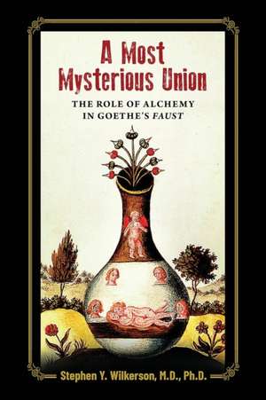 A Most Mysterious Union de Stephen Wilkerson