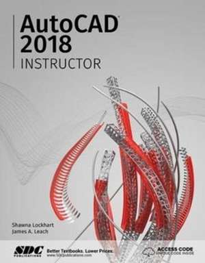 AutoCAD 2018 Instructor de James A. Leach