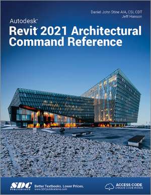 Autodesk Revit 2021 Architectural Command Reference de Jeff Hanson