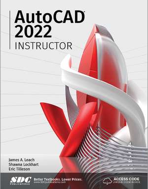 AutoCAD 2022 Instructor de James A. Leach