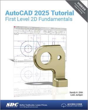 AutoCAD 2025 Tutorial First Level 2D Fundamentals de Luke Jumper