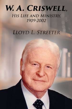 W. A. Criswell de Lloyd L Streeter