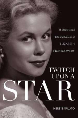 Twitch Upon a Star de Herbie J. Pilato