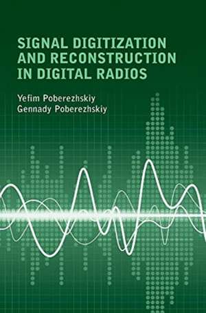 Poberezhskiy, Y: Signal Digitization and Reconstruction in D de Gennady Poberezhskiy