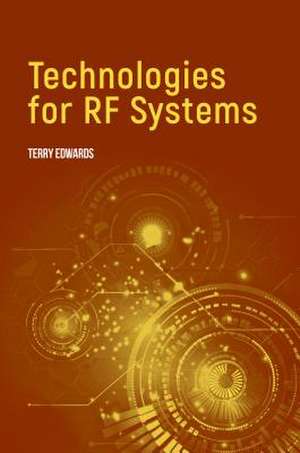 Edwards, T: Technologies for RF Systems