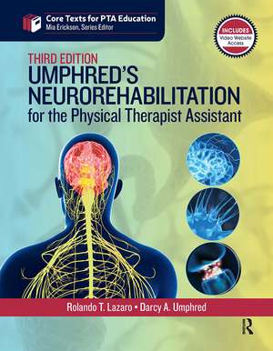 Umphred's Neurorehabilitation for the Physical Therapist Assistant de Rolando Lazaro