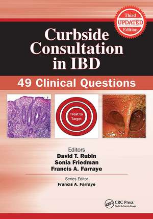 Curbside Consultation in IBD: 49 Clinical Questions de David T. Rubin