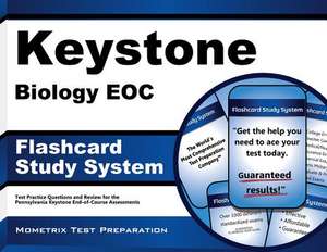 Keystone Biology Eoc Flashcard Study System: Keystone Eoc Test Practice Questions and Exam Review for the Pennsylvania Keystone End-Of-Course Assessme de Keystone Eoc Exam Secrets Test Prep Team