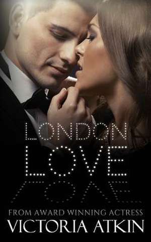 London Love de Victoria Atkin