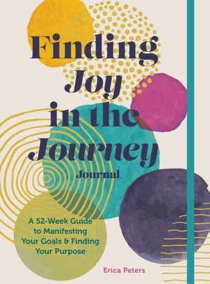 Finding Joy in the Journey Journal de Erica Rose