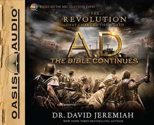 A.D. the Bible Continues (Library Edition): The Revolution That Changed the World de Roger Mueller