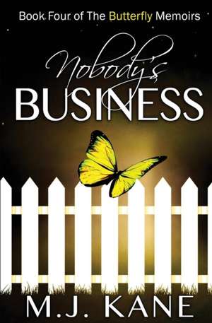 Nobody's Business de M. J. Kane