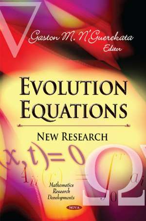 Evolution Equations de Gaston M. N'Guerekata