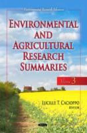 Environmental and Agricultural Research Summaries de Lucille T. Cacioppo