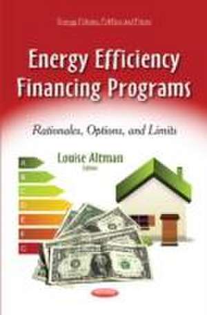 Energy Efficiency Financing Programs de Louise Altman