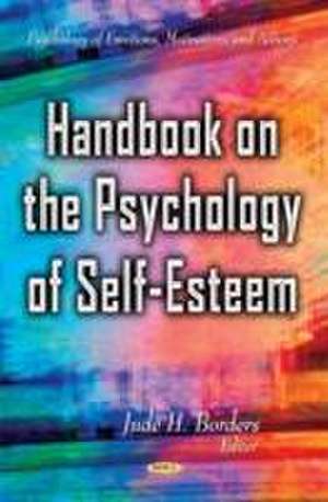 Handbook on the Psychology of Self-Esteem de Jude H. Borders