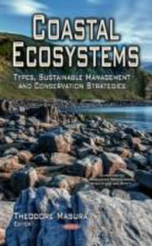 Coastal Ecosystems de Theodore Masura