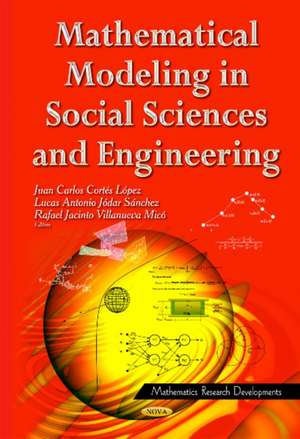 Mathematical Modeling in Social Sciences & Engineering de Juan Carlos Cortes Lopez