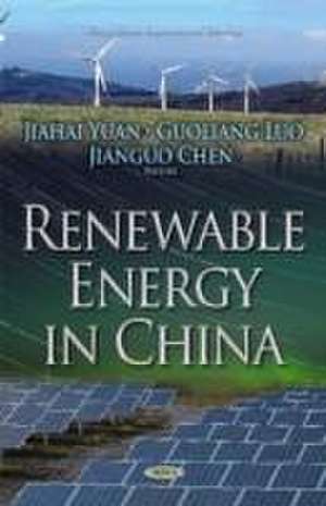 Renewable Energy in China de Jiahai Yuan