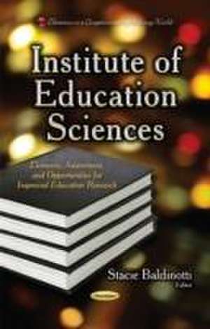 Institute of Education Sciences de Stacie Baldinotti