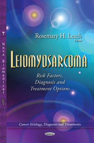 Leiomyosarcoma de Rosemary H. Leach