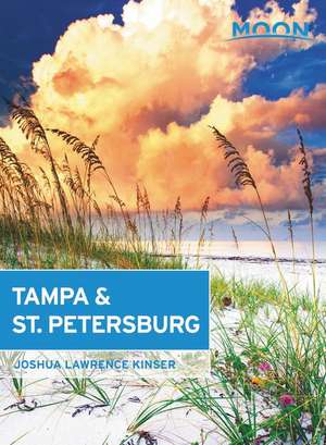 Moon Tampa & St. Petersburg de Joshua Lawrence Kinser