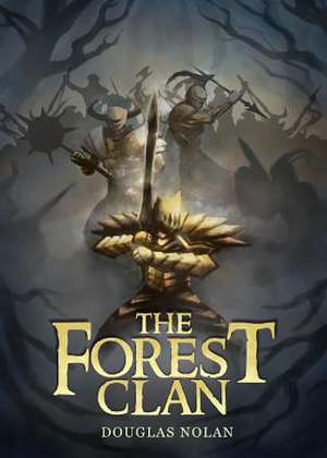 The Forest Clan de Douglas Nolan