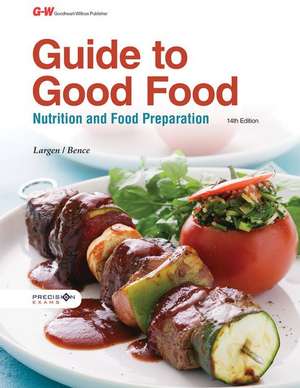 Guide to Good Food de Velda L. Largen