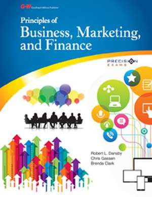 Principles of Business, Marketing, and Finance de Robert L. Dansby