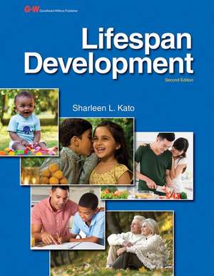 Lifespan Development de Sharleen L. Kato