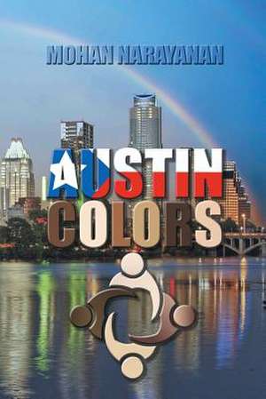 Austin Colors de Mohan Narayanan