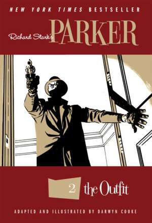 Richard Stark's Parker: The Outfit de Richard Stark