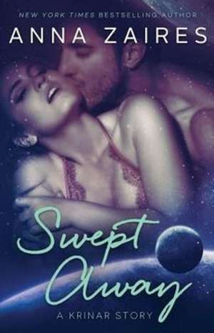 Swept Away (A Krinar Story) de Anna Zaires