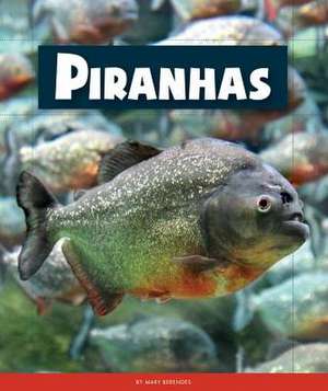 Piranhas de Mary Berendes