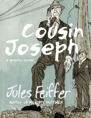 Cousin Joseph de Jules Feiffer