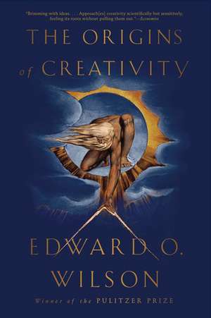 The Origins of Creativity de Edward O. Wilson