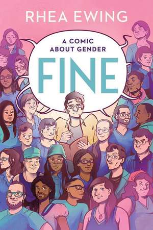 Fine – A Comic About Gender de Rhea Ewing