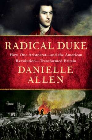 Radical Duke de Danielle Allen