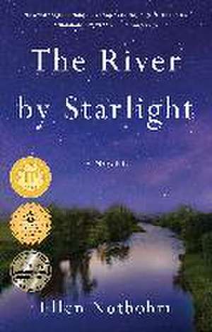 The River by Starlight: A Novel de Ellen Notbohm