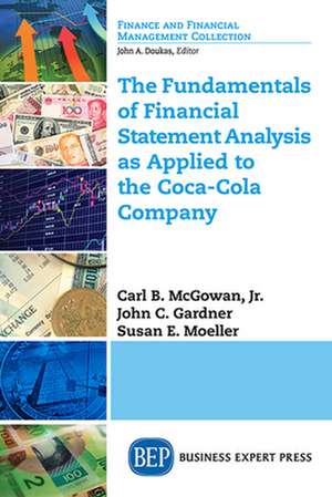 The Fundamentals of Financial Statement Analysis as Applied to the Coca-Cola Company de Carl Mcgowan