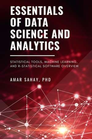 Essentials of Data Science and Analytics de Amar Sahay