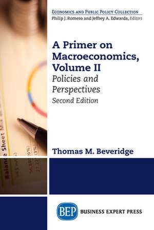 A Primer on Macroeconomics, Second Edition, Volume II de Thomas M. Beveridge